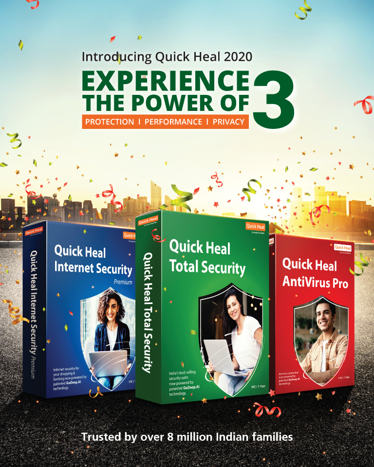 Experience the Power of 3 with Quick Heal 2020